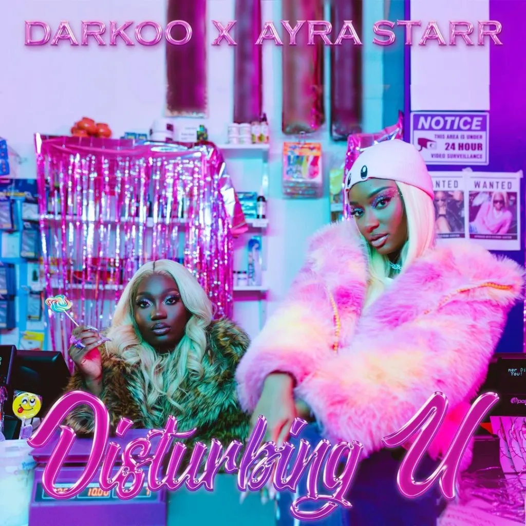 MUSIC: Darkoo ft. Ayra Starr – Disturbing U