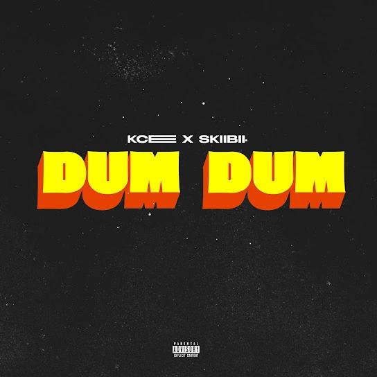 MUSIC: Kcee ft. Skiibii – Dum Dum