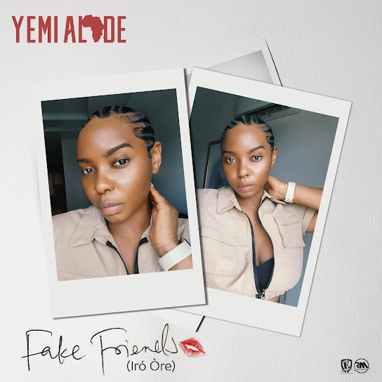 MUSIC: Yemi Alade – Fake Friends (Iró Òre)