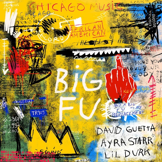 MUSIC: David Guetta ft. Ayra Starr & Lil Durk – Big FU