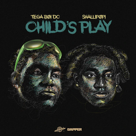 MUSIC: Tega Boi Dc ft. Shallipopi – Child’s Play