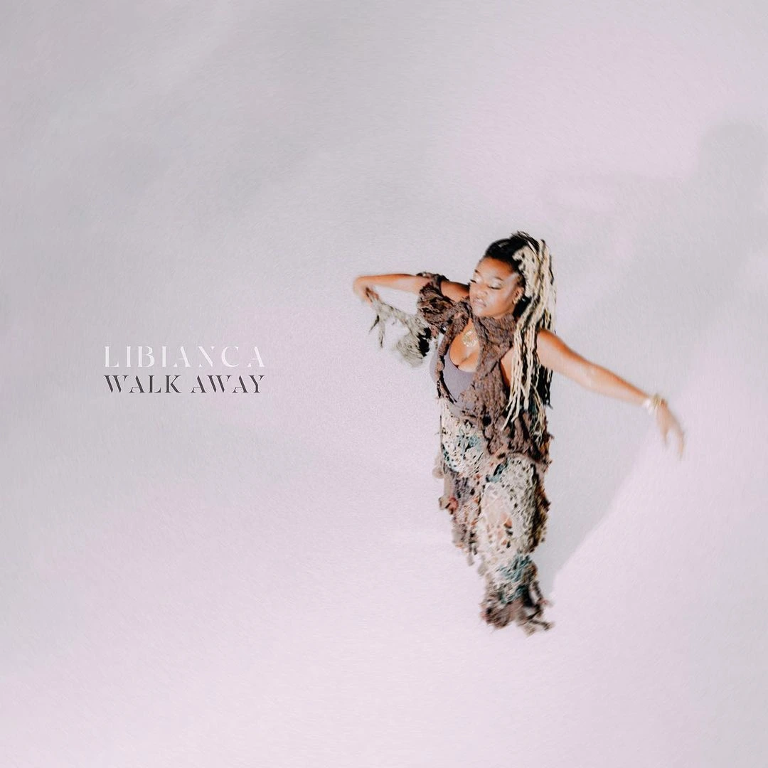 FULL EP: Libianca – Walk Away