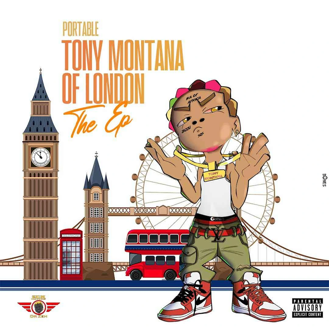 FULL EP: Portable – Tony Montana Of London