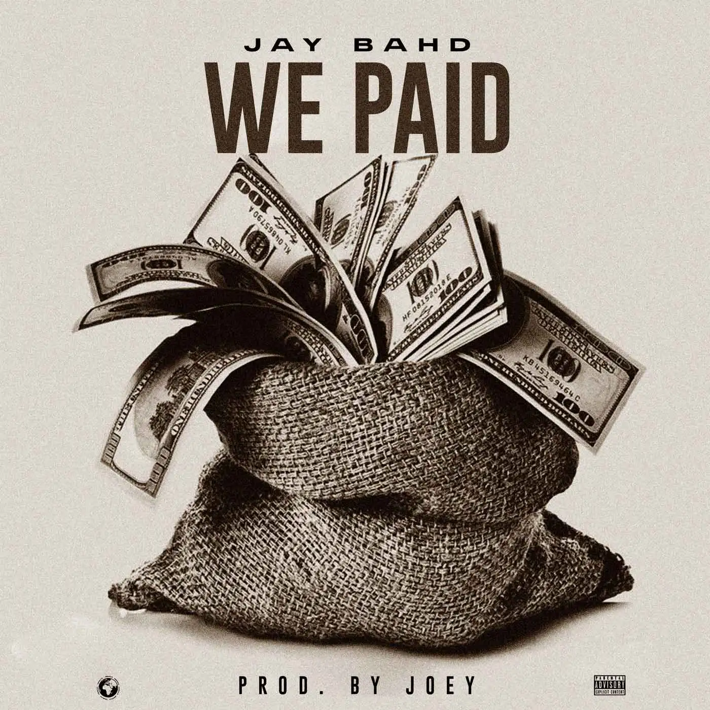 MUSIC: Jay Bahd – We Paid