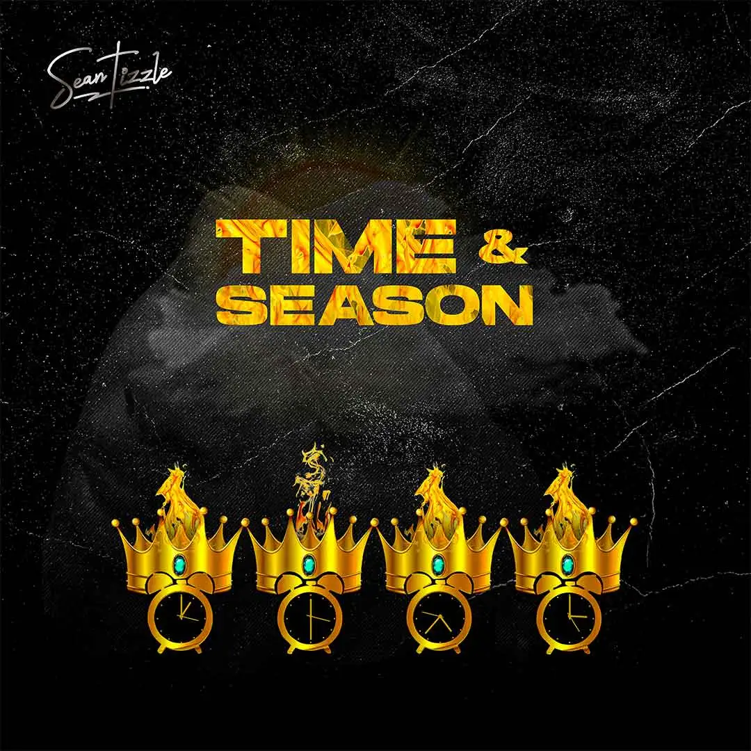 Sean Tizzle Time Season