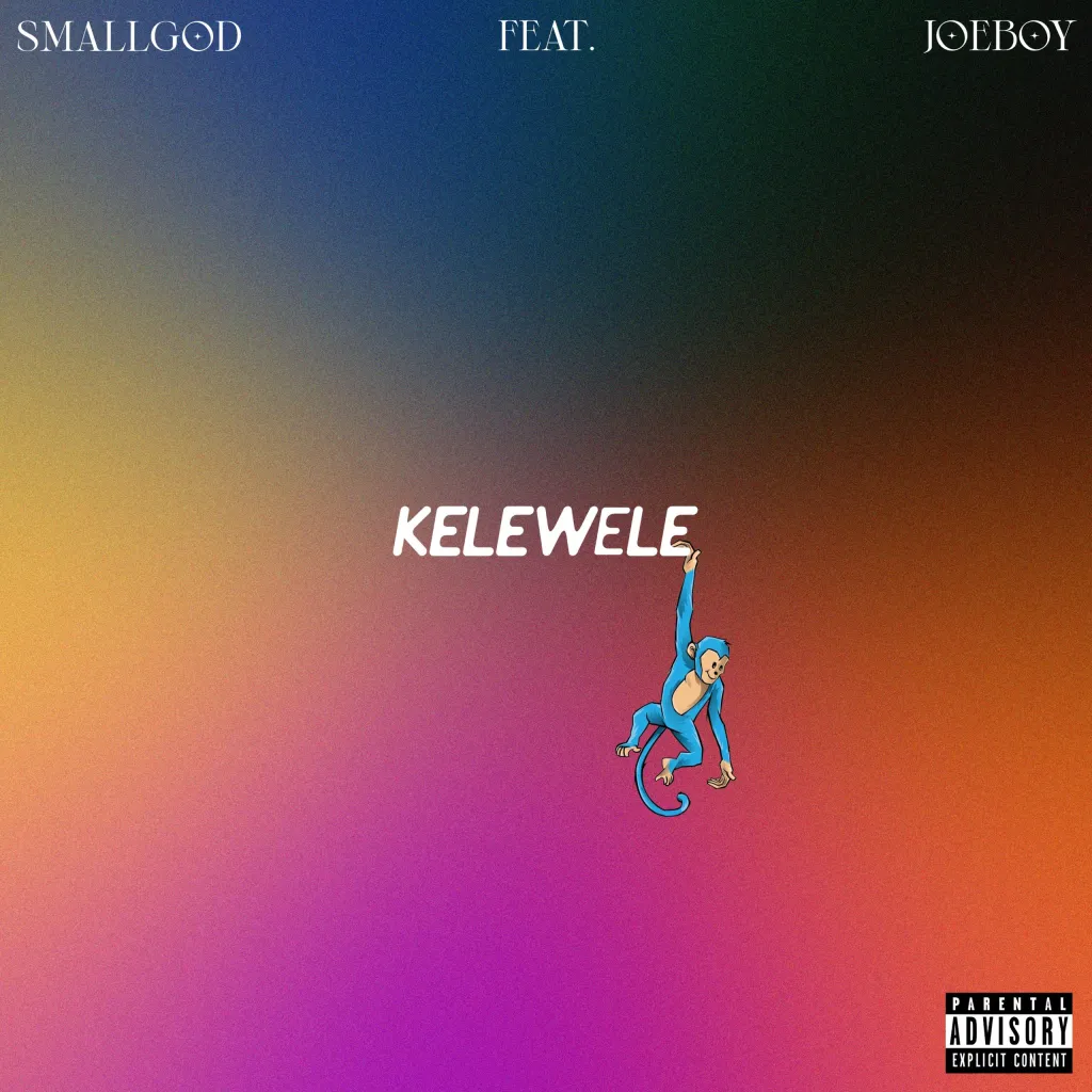 Smallgod – Kelewele Ft. Joeboy scaled Smallgod – Kelewele Ft. Joeboy scaled