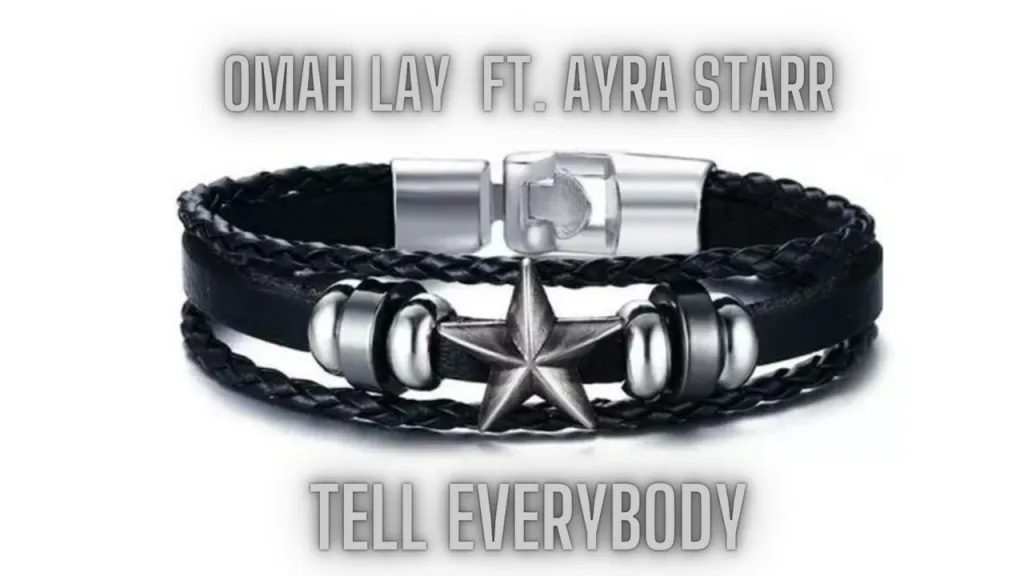Omah Lay – Tell Everybody Ft. Ayra Starr 1