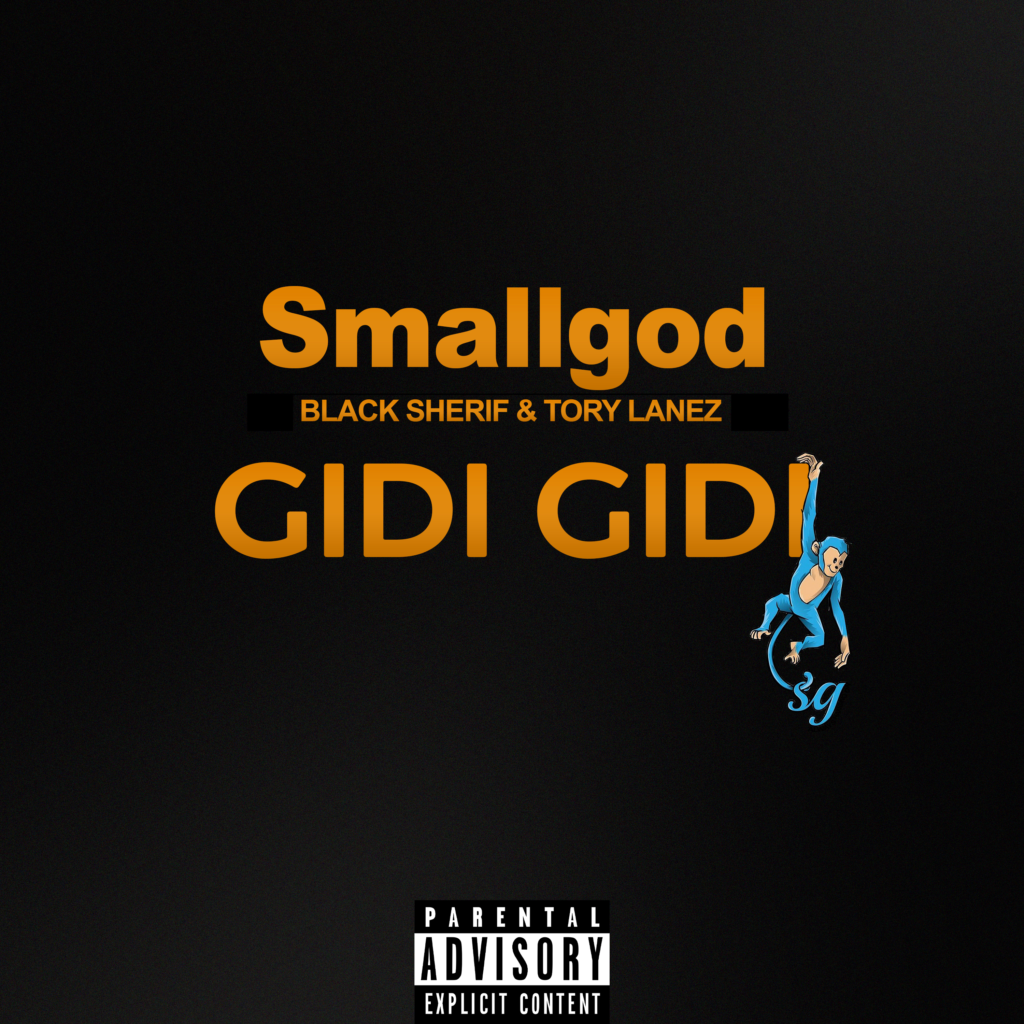 Smallgod – Gidi Gidi Ft. Black Sherif Tory Lanez 1024x1024 1