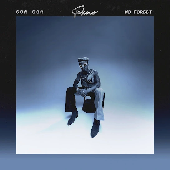 Tekno Gon Gon No Forget