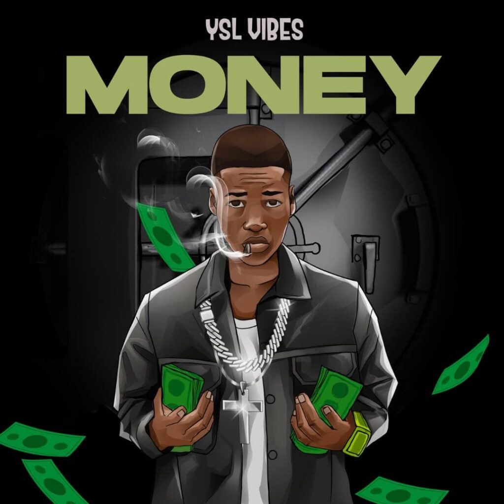 MUSIC: YSL Vibes – Money