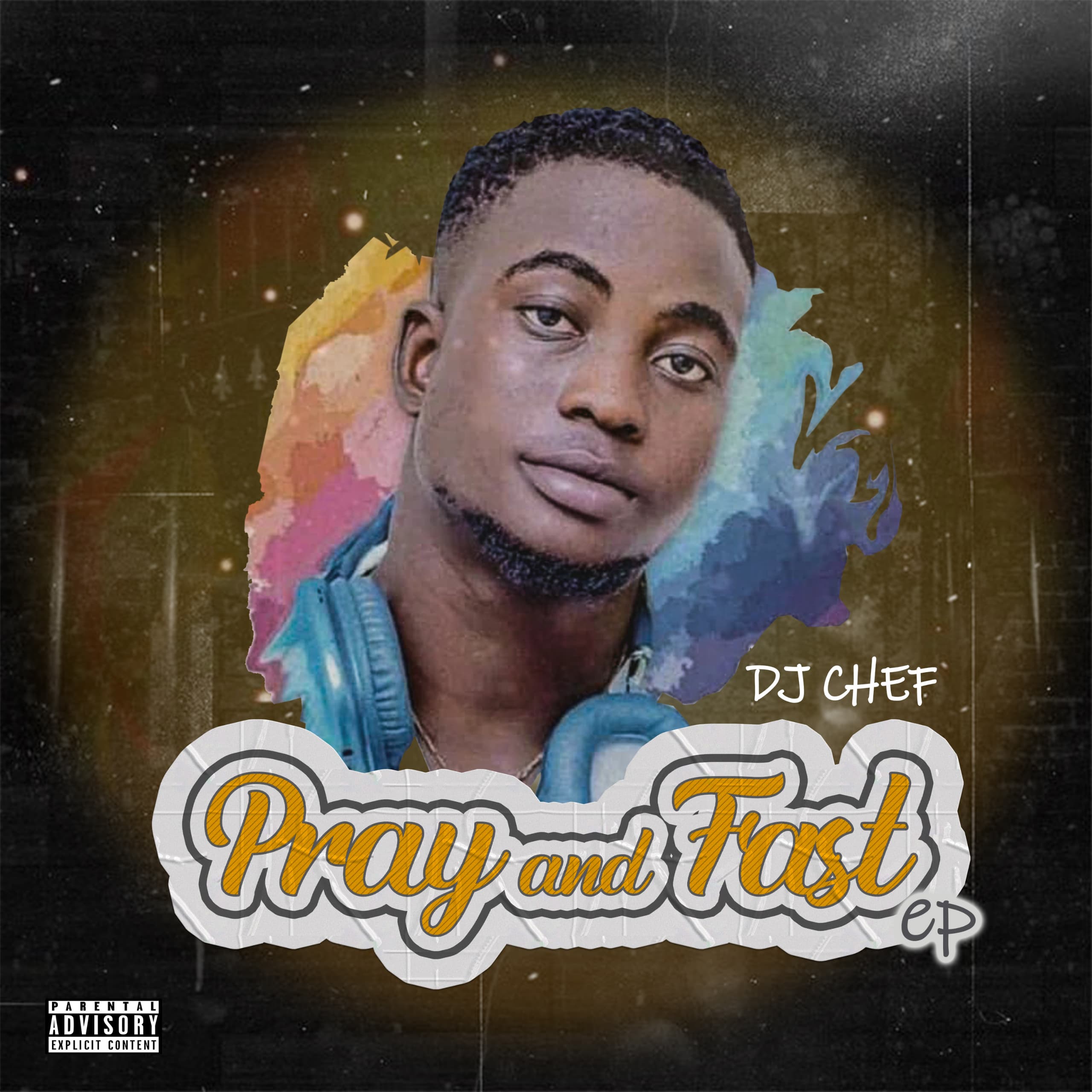 FULL EP: DJ Chef - Pray and Fast Full Album Zip Download
