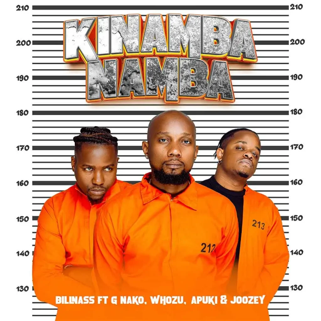 Billnass – Kinamba Namba Ft. G Nako Whozu Apuki DJ Joozey