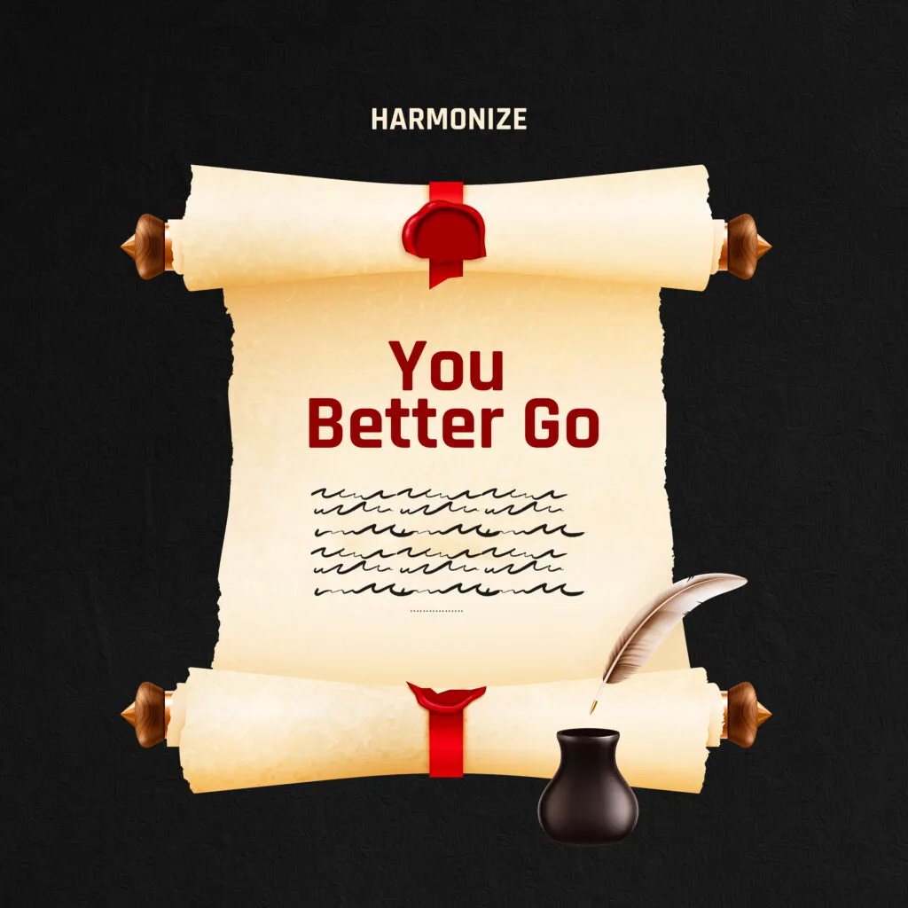 Harmonize – You Better Go 1 1024x1024 1