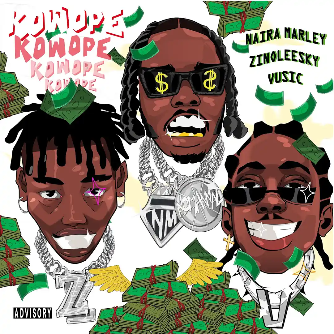 Naira Marley Kowope ft Zinoleesky Vusic