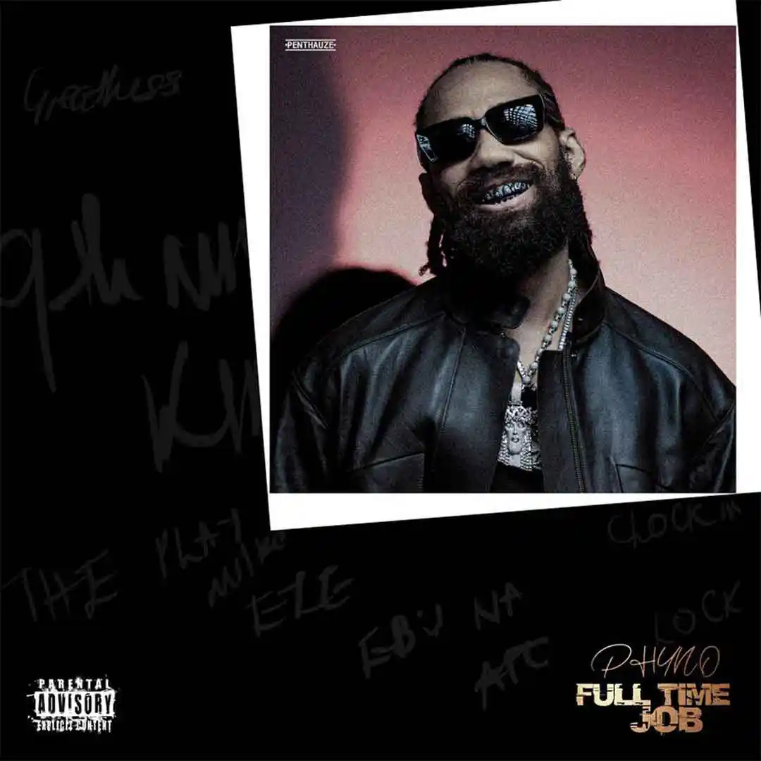 FULL ALBUM: Phyno &ndash; Full Time Job Full Album Zip Download