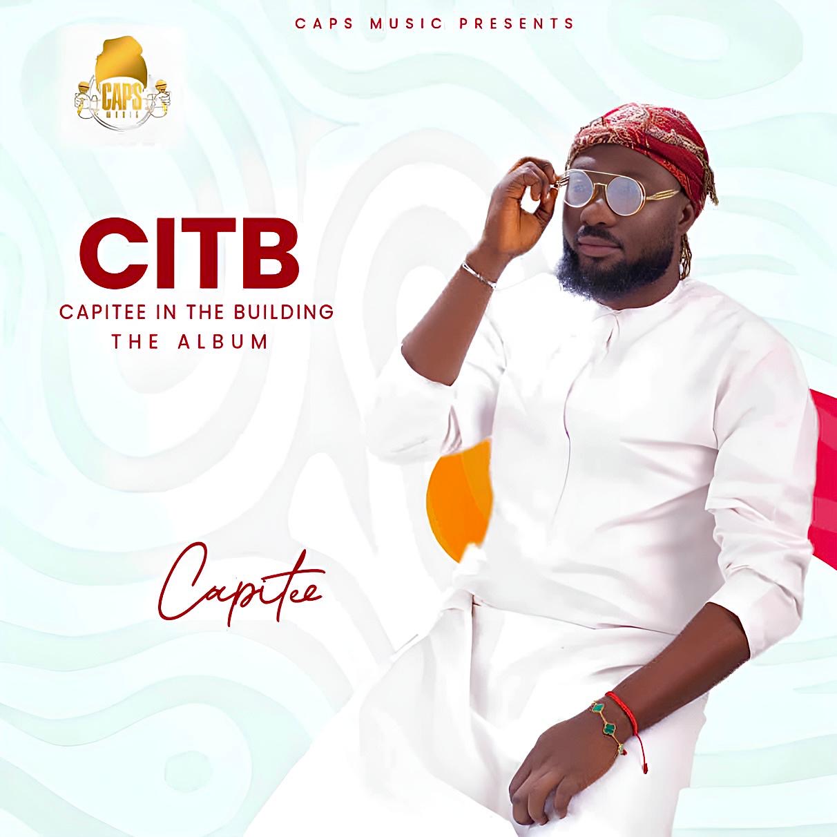 FULL ALBUM: Capitee - CITB The Album Full Album Zip Download