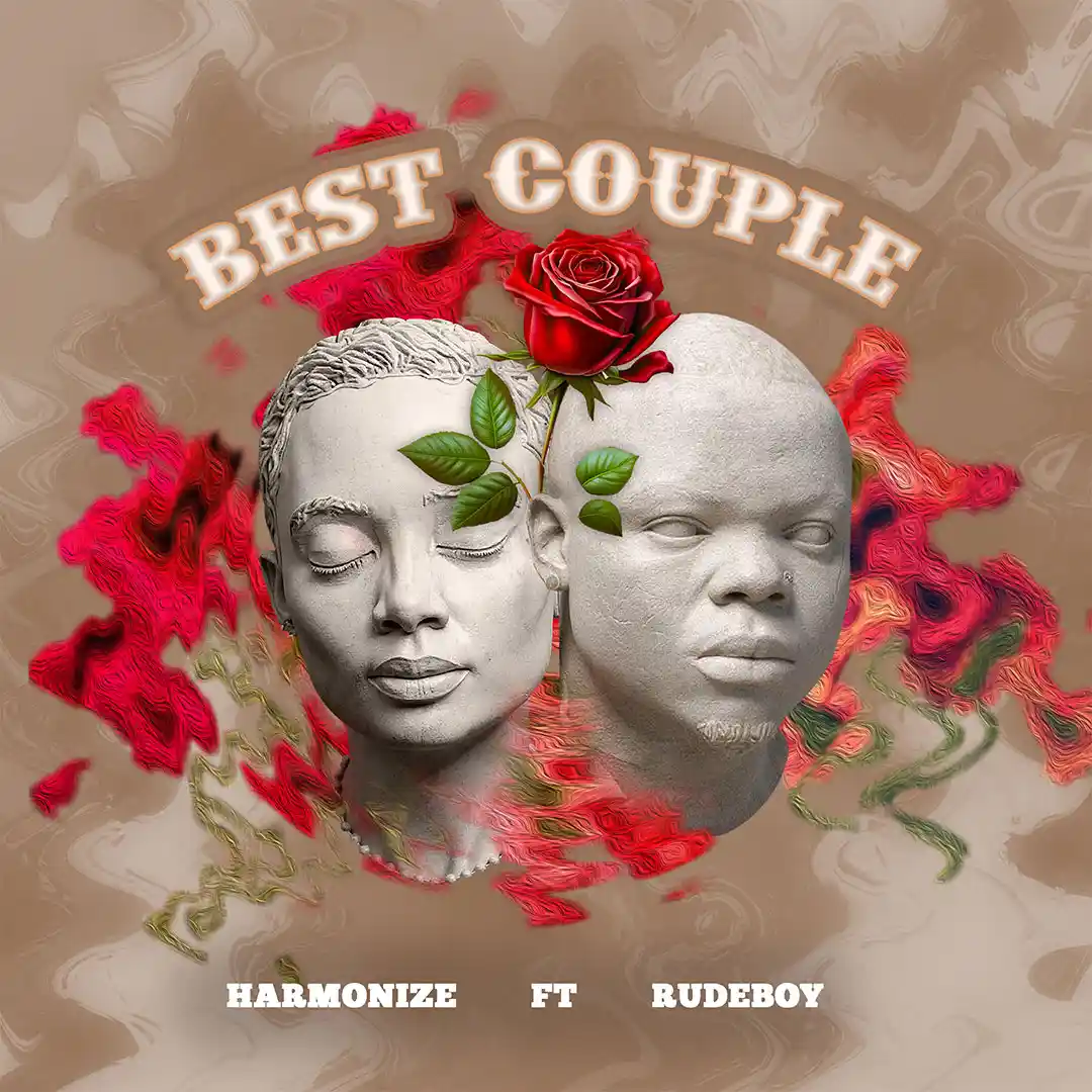 Best Couple by Harmonize ft. Rudeboy