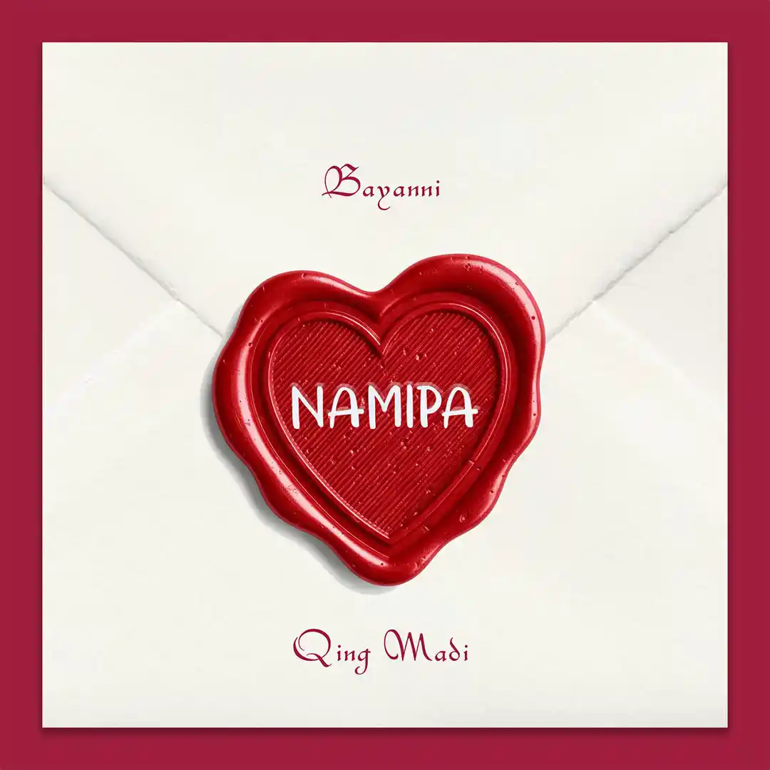 Namipa by Bayanni ft. Qing Madi