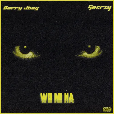 Wo Mi Na by Anonymous Music ft. Barry Jhay, Gocrazy