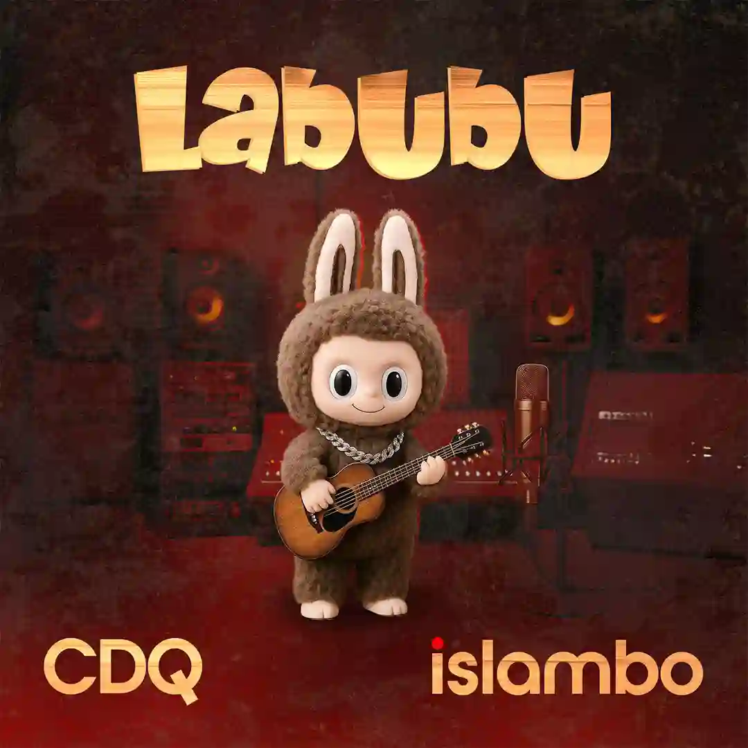 CDQ &ndash; Labubu ft. Islambo Mp3 Download