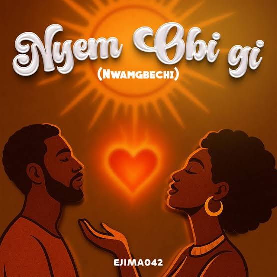 Ejima042 &ndash; Nyem Obi Gi (Nwamgbechi) Mp3 Download