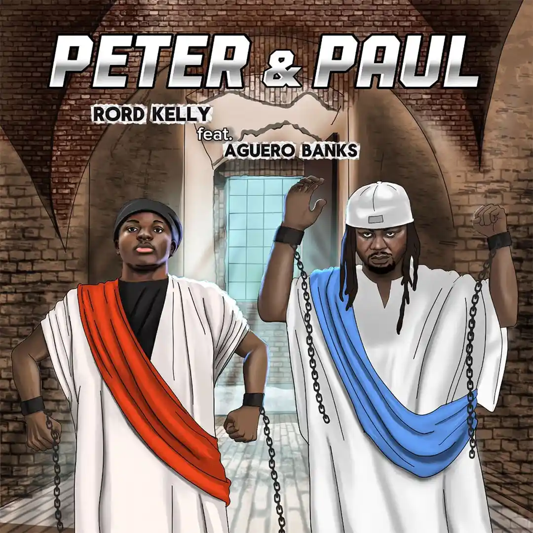 Rord Kelly &ndash; Peter & Paul ft. Aguero Banks Mp3 Download
