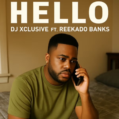 DJ Xclusive &ndash; Hello ft. Reekado Banks Mp3 Download