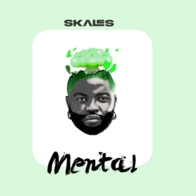 Skales &ndash; Mental Mp3 Download