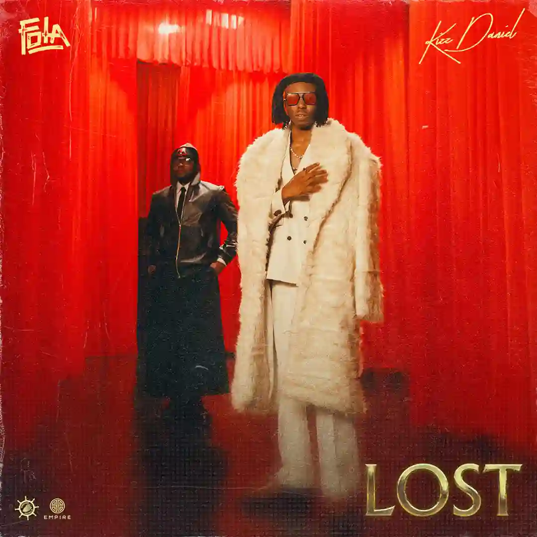 FOLA &ndash; lost ft. Kizz Daniel Mp3 Download