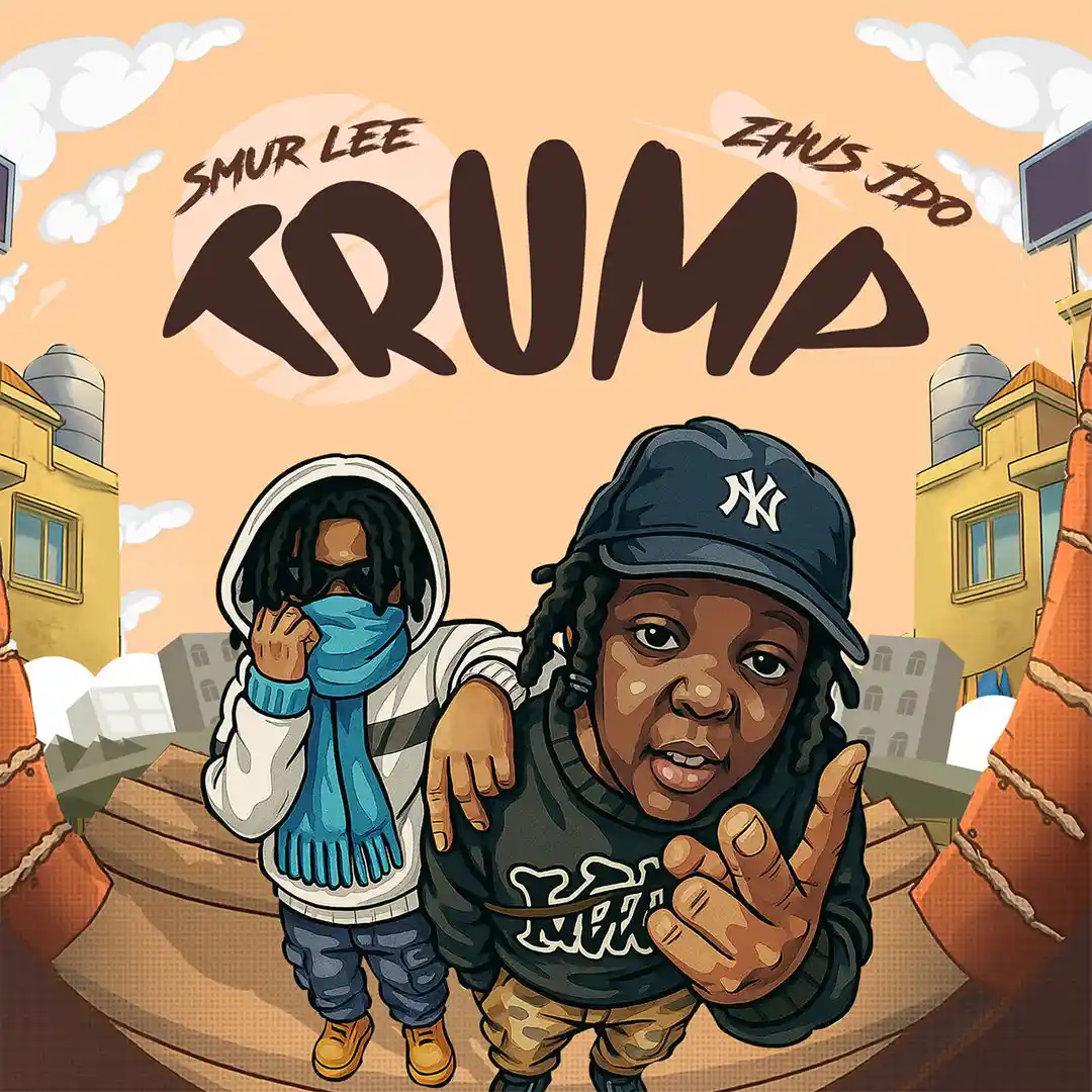 Smur Lee &ndash; Trump ft. ZHUS JDO Mp3 Download