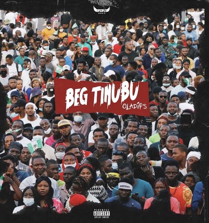 Oladips &ndash; Beg Tinubu Mp3 Download