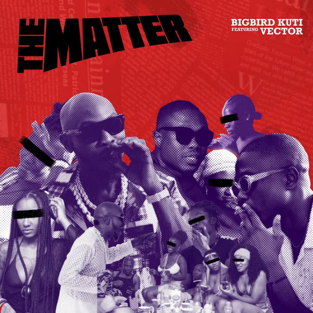 BIGBIRD &ndash; The Matter ft. Vector Mp3 Download