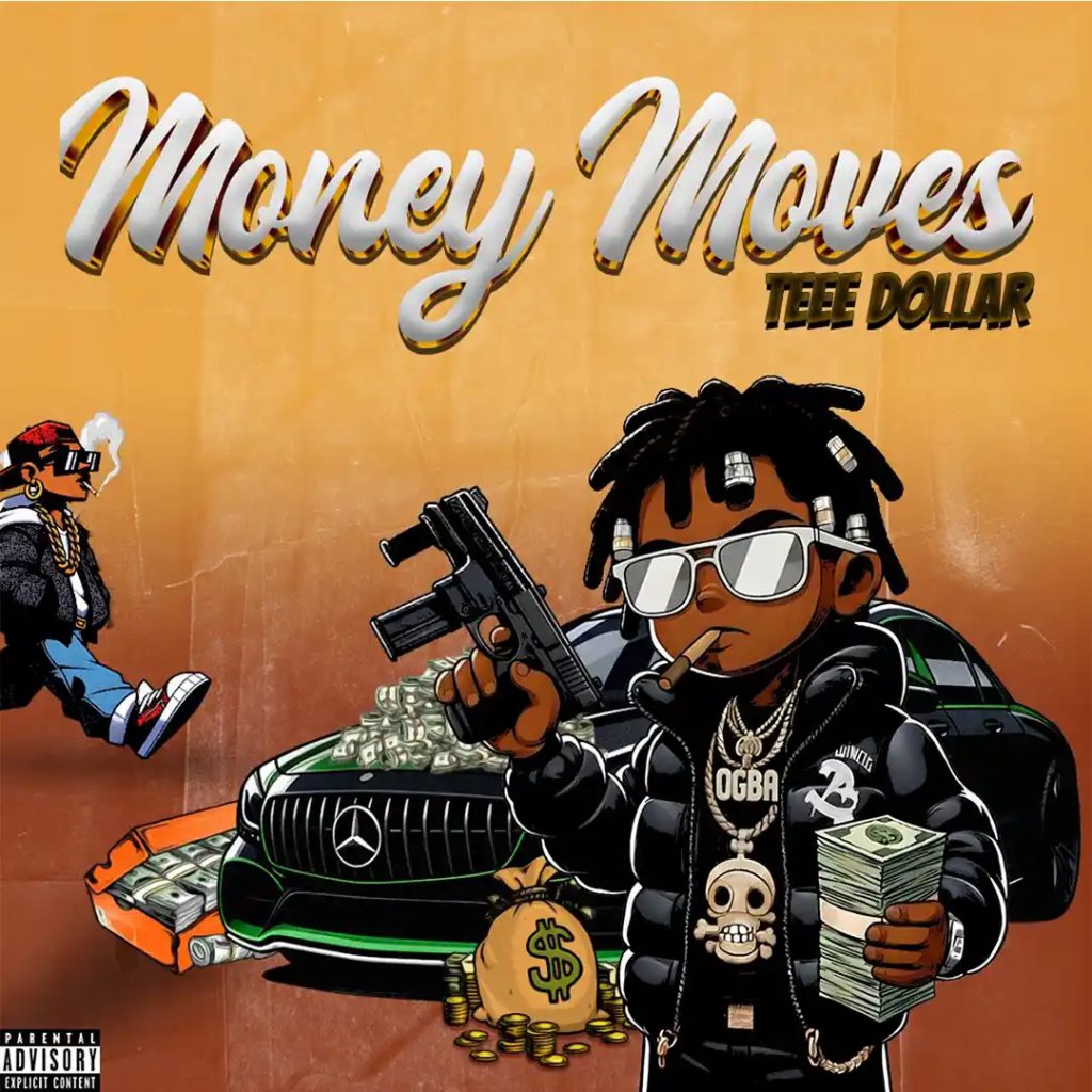 Teee Dollar &ndash; Money Moves Mp3 Download
